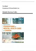 Test Bank - Morrison-Valfre&rsquo;s Foundations of Mental Health Care in Canada&comma; 1st Edition &lpar;Boris Bard-2022&rpar;&comma; All Chapters 1-33 Covered&vert; Complete Guide 2025