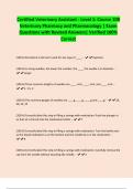Certified Veterinary Assistant - Level 1&colon; Course 109 Veterinary Pharmacy and Pharmacology &vert; Exam Questions with Revised Answers&vert; Verified 100&percnt; Correct