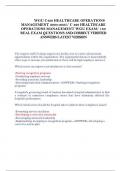 WGU C429 HEALTHCARE OPERATIONS MANAGEMENT 2024-2025&sol; C 429 HEALTHCARE OPERATIONS MANAGEMENT WGU EXAM&sol; 180 REAL EXAM QUESTIONS AND CORRECT VERIFIED ANSWERS&sol;LATEST VERSION