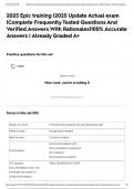 2025 Epic training &vert;2025 Update Actual exam &vert;Complete Frequently Tested Questions And Verified Answers With Rationales&vert;100&percnt; Accurate Answers &vert; Already Graded A&plus;