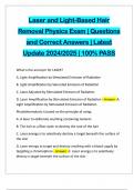 Laser and Light-Based Hair Removal Physics Exam &vert; Questions and Correct Answers &vert; Latest Update 2024&sol;2025 &vert; 100&percnt; PASS
