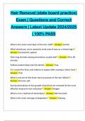 Hair Removal &lpar;state board practice&rpar; Exam &vert; Questions and Correct Answers &vert; Latest Update 2024&sol;2025 &vert; 100&percnt; PASS