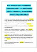 APEA Predictor Exam Missed Questions Part 2 &vert; Questions and Correct Answers &vert; Latest Update 2024&sol;2025 &vert; 100&percnt; PASS