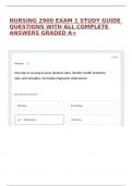 NURSING 2900 EXAM 1 STUDY GUIDE QUESTIONS WITH ALL COMPLETE ANSWERS GRADED A&plus;