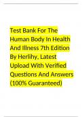Test Bank For The Human Body In Health And Illness 7th Edition By Herlihy&comma; Latest Upload With Verified Questions And Answers &lpar;100&percnt; Guaranteed&rpar;