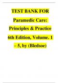 Test Bank for Paramedic Care&colon; Principles & Practice &lpar;6th Edition&comma; Volumes 1&ndash;5&rpar; by Bledsoe &vert; Latest Version &vert; Complete Exam Coverage