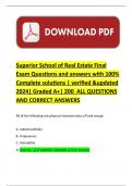 Superior School of Real Estate Final  Exam Questions and answers with 100&percnt;  Complete solutions &vert; verified &updated  2024&vert; Graded A&plus;&vert; 200  ALL QUESTIONS AND CORRECT ANSWERS  