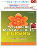                                  FULL TEST BANK For Psychiatric-Mental Health Nursing 6th Edition By Sheila L&period; Videbeck Latest Update Graded A&plus;     