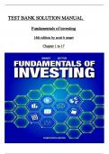 Test bank and Solution Manual  for Fundamentals of Investing&comma; 14th Edition by Scott B&period; Smart chapter 1 to  17 fully covered 