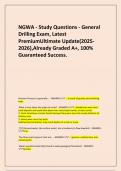    NGWA - Study Questions - General Drilling Exam&comma; Latest PremiumUltimate Update&lpar;2025-2026&rpar;&comma;Already Graded A&plus;&comma; 100&percnt; Guaranteed Success&period;