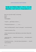 NURS 421 PEDIATRICS&colon; FINAL EXAM Questions And Answers &lpar;Guaranteed A&plus;&rpar;