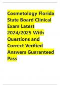 Cosmetology Florida State Board Clinical Exam Latest 2024&sol;2025 With Questions and Correct Verified Answers Guaranteed Pass