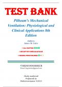 Test Bank - Pilbeam's Mechanical Ventilation&colon; Physiological and Clinical Applications&comma; 8th Edition &lpar;Cairo&comma; 2024&rpar;&comma; Chapters 1-23 &vert; ISBN 9780323871648 &lpar;All Chapters Covered&rpar;