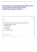ELECTRICAL TROUBLESHOOTING TPC 210 EXAM QUESTIONS WITH COMPLETE SOLUTIONS&excl;&excl;