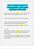 Unit 5&comma; Aerobic Fitness And Training SFBFC &vert; Q&A Latest 2024&sol;2025 &vert;100&percnt; PASS