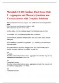 Materials CE 200 Seminar Final Exam Quiz 2 - Aggregates and Masonry&vert; ALL FREQUENTLY TESTED ACTUAL EXAM QUESTIONS AND ANSWERS &vert; ACCURATE AND VERIFIED FOR GUARANTEED PASS &vert; ALREADY GRADED A&plus;