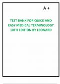 Test Bank - for Quick & Easy Medical Terminology 10th Edition by Peggy C. Leonard, All Chapters | Complete Solution | Guide A+.