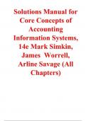 Solutions Manual for Core Concepts of Accounting Information Systems&comma; 14th Edition by Mark Simkin&comma; James Worrell&comma; Arline Savage &lpar;All Chapters&rpar;&period;