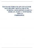 TEST BANK FOR DAVIS ADVANTAGE FOR  PSYCHIATRIC MENTAL HEALTH NURSING&comma; 10TH EDITION&lpar;ALL CHAPTERS AND GRADED A&plus;&rpar;