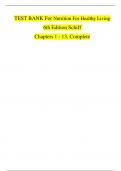 TEST BANK For Nutrition For Healthy Living  6th Edition Schiff  Chapters 1 - 13&comma; Complete