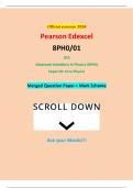 Official summer 2024 Pearson Edexcel 8PH0&sol;01 GCE Advanced Subsidiary In Physics &lpar;8PH0&rpar; Paper 01&colon; Core Physics Merged Question Paper &plus; Mark Scheme