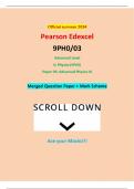 Official summer 2024 Pearson Edexcel 9PH0&sol;03 Advanced Level In Physics &lpar;9PH0&rpar; Paper 03&colon; Advanced Physics III Merged Question Paper &plus; Mark Scheme