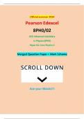 Official summer 2024 Pearson Edexcel 8PH0&sol;02 GCE Advanced Subsidiary In Physics &lpar;8PH0&rpar; Paper 02&colon; Core Physics II Merged Question Paper &plus; Mark Scheme