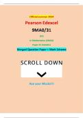 Official summer 2024 Pearson Edexcel 9MA0&sol;31 GCE In Mathematics &lpar;9MA0&rpar; Paper 31 Statistics Merged Question Paper &plus; Mark Scheme