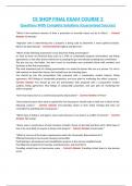 CE SHOP FINAL EXAM COURSE 2  Questions With Complete Solutions &lpar;Guaranteed Success&rpar;