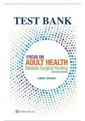 TEST BANK-Focus on Adult Health&colon; Medical-Surgical Nursing 2nd Edition by Linda Honan &lpar;Author&rpar;&lpar;Over 30 Chapters covered&rpar;&lpar;graded A&plus;&rpar;