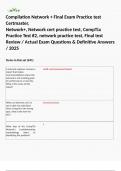 Compilation of Network &plus; Final Exam Practice test Certmaster&comma;  Network&plus;&comma; Network cert practice test&comma; CompTia Practice Test &num;2&comma; network practice test&comma; Final test Review &sol; Actual Exam Questions & Definitive Answers&period; 