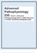 Advanced Pathophysiology 530 - Exam 3&comma; Advanced Pathophysiology Exam 3&comma; NSG 530 Exam 3 LATEST UPDATED EXAM&vert;2024-2025
