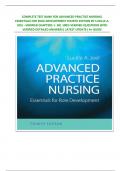 COMPLETE TEST BANK FOR ADVANCED PRACTICE NURSING&colon; ESSENTIALS FOR ROLE DEVELOPMENT FOURTH EDITION BY LUCILLE A&period; JOEL &ndash;VERIFIED CHAPTERS 1- 30&vert; 100&percnt; VERIFIED QUESTIONS WITH VERIFIED DETAILED ANSWERS&vert; LATEST UPDATE&vert; A&plus; GUIDE