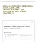 CRSS - ILLINOIS CRSS CREDENTIAL STUDY GUIDE CERT &lpar;QUESTIONSBANK&rpar; &vert; 577 QUESTIONS &vert; WITH ACTUAL SOLUTIONS&excl;&excl;