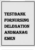 Test bank for nursing delegation and management of patient care 2nd edition by motacki&comma;&period;