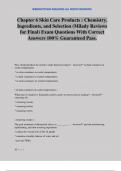 Chapter 6 Skin Care Products &colon; Chemistry&comma; Ingredients&comma; and Selection &lpar;Milady Reviews for Final&rpar; Exam Questions With Correct Answers 100&percnt; Guaranteed Pass&period;