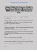 Chapter 6 Skin Care Products&colon; Chemistry&comma; Ingredients&comma; and Selection Exam Questions With Correct Answers 100&percnt; Guaranteed Pass&period;