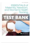 TEST BANK FOR ESSENTIALS OF MATERNITY NEWBORN AND WOMEN&rsquo;S HEALTH