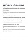 NR293 Pharmacology Comprehensive Exam Questions 100&percnt; Well Answered&period;