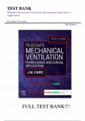Test Bank for Pilbeam's  Mechanical Ventilation&colon; Physiological and Clinical Applications 8th Edition&comma; &lpar;Cairo&comma; 2023&rpar;&comma; Chapter 1-23 &vert; All Chapters