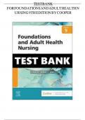TEST BANK FOR FOUNDATIONS AND ADULT HEALTH NURSING 9THEDITION BY COOPER