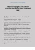 Digital photography - unit 4&colon; Exam Questions And Answers 100&percnt; Guaranteed Pass&period;