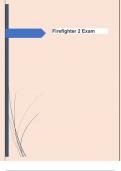 Firefighter 2 Exam Questions and  Answers 100&percnt; Solved &vert; Graded A&plus;