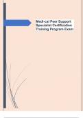 Medi-cal Peer Support Specialist  Certification Training Program Exam Q&A Get it 100&percnt; Correct&excl;&excl;