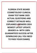  FLORIDA STATE BOARD COSMETOLOGY CLINICAL EXAM TEST BANK 2025 ACTUAL QUESTIONS AND CORRECT DETAILED WELL EXPLAINED ANSWERS 2024 NEWEST LATEST UPDATE GRADED A&plus; WITH 100&percnt; GUARANTEED SUCCESS AFTER DOWNLOAD &lpar;ALL YOU NEED TO PASS YOUR EXAMS&rpar;
