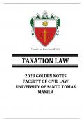 TAXATION LAW 2023 GOLDEN NOTES FACULTY OF CIVIL LAW UNIVERSITY OF SANTO TOMAS MANILA