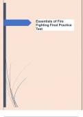 Essentials of Fire Fighting Final Practice  Test Exam Q&A 100&percnt; Solved &vert; New  Update