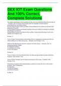 DEX IOT Exam Questions And 100&percnt; Correct&comma; Complete Solutions  