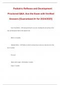 Pediatric Reflexes and Development Proctored Q&A&colon; Ace the Exam with Verified Answers &lbrack;Guaranteed A&plus; for 2024&sol;2025&rsqb;
