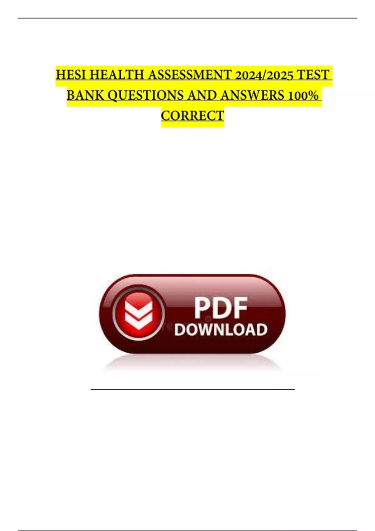 HESI HEALTH ASSESSMENT 2024/2025 TEST BANK QUESTIONS AND ANSWERS 100% ...